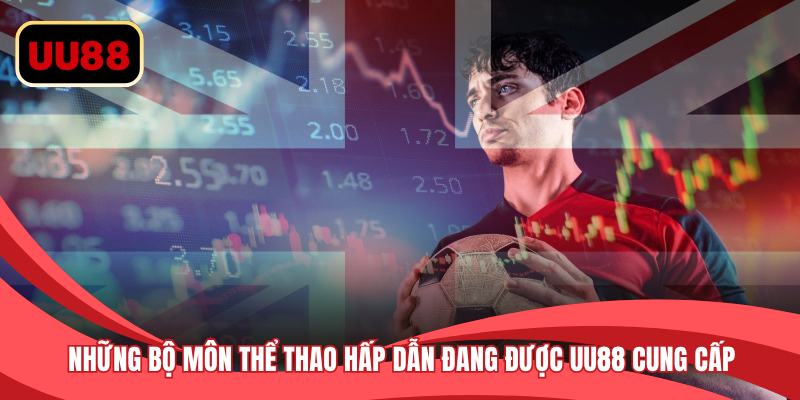 Những bộ môn thể thao hấp dẫn đang được UU88 cung cấp
