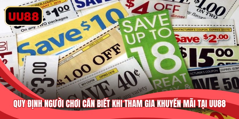Quy định người chơi cần biết khi tham gia khuyến mãi